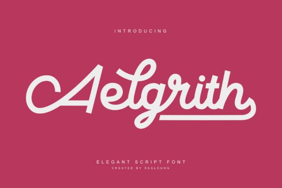 Aelgrith: The Elegant Script Font for Modern Branding