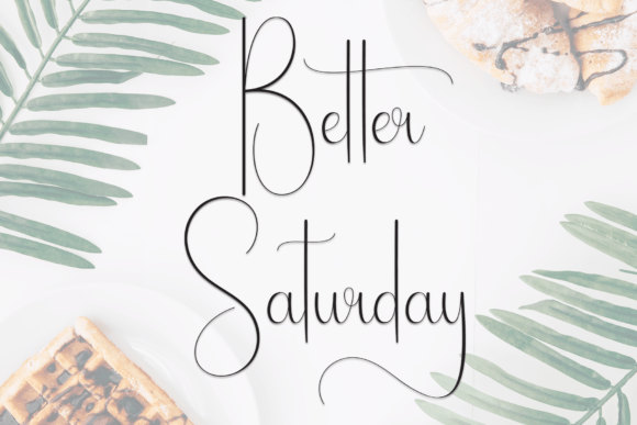 Better Saturday: A Font for Elegant and Modern Design