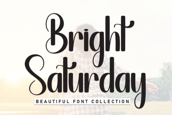 Bright Saturday: A Stylish Handwritten Script Font