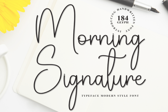 Mastering Elegance: The Morning Signature Font for Modern Design
