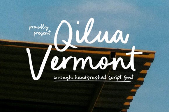 Qilua Vermont: Energize Your Designs with Bold, Hand-Brushed Typography