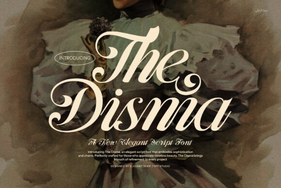 The Disma: A Script Font for Timeless Design